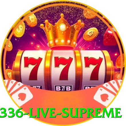 br336 - Live Supreme - go
